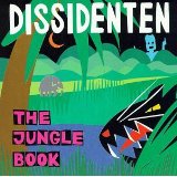 Dissidenten - The Jungle Book